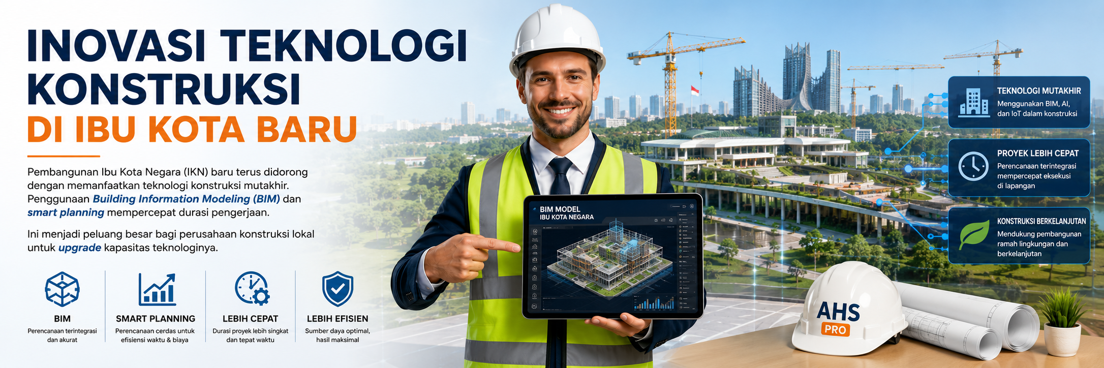 Inovasi Teknologi Konstruksi di Ibu Kota Baru